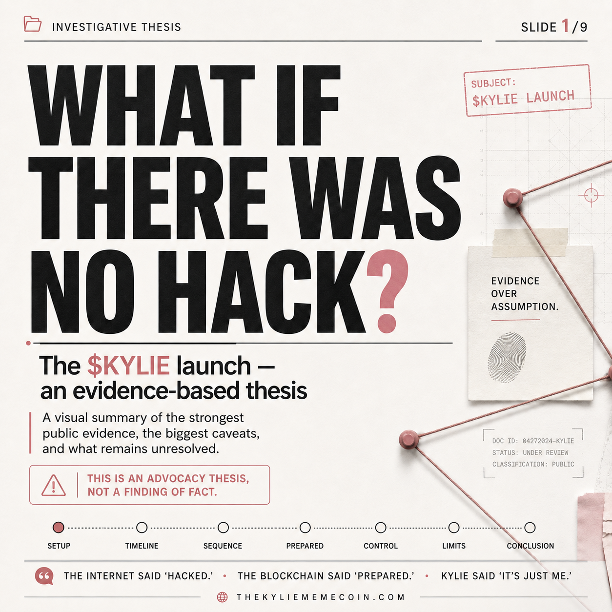 KYLIE thesis summary slide 1 of 9: What if there was no hack?